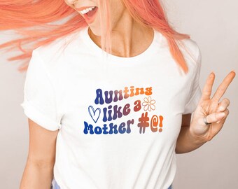 Aunt shirt, Gift for aunt, gift under 20, aunt like mom, mom like aunt, gift for special aunt, auntie gift,