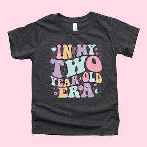 In My Two Year Old Era Shirt Baby 2nd Birthday Girl Outfit Two Year Old T-Shirt Bodysuit Gift Baby Girl Clothes Gifts For Birthday Girl Tee