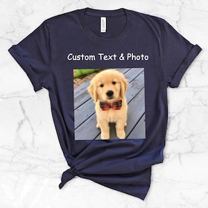 Custom Text And Photo Shirt, Personalized Tshirt, Personalized Shirt For Women, Custom Shirt Printing, Custom Shirt Gift For Family