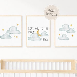 Set of 3: Love You to the Moon & Back DIGITAL DOWNLOAD | nursery decor, nursery wall art, nursery print, children&#39;s decor