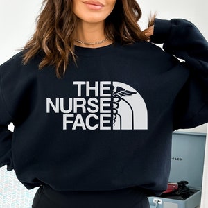 The Nurse Face, Retro Nurse Sweatshirt, Registered Nurse, Personalized Gifts, Gift For Nurse, Nurse Life, Nurse Appreciation Shirt