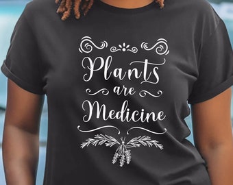 Maglietta "Le piante sono medicina" / Maglietta per giardinieri, erboristi, botanici / Medicina olistica / Maglietta per amanti delle piante / Ritorno all'Eden Farming