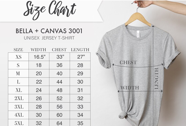 May include: Size chart for Bella + Canvas 3001 unisex jersey t-shirt. The chart shows measurements in inches for width, chest, and length for sizes XS to 5XL.