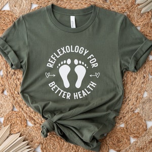 Reflexology Shirt, "Reflexology, For Better Health" Shirt, Holistic Shirt, Natural Remedy Shirt, Gift For Reflexologist, Reflexology Gift