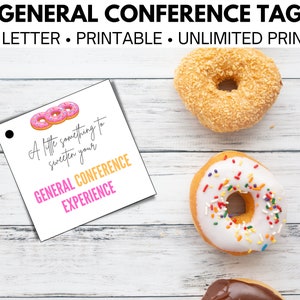 General Conference Treat Tag, Doughnut Forget Conference, Conference Treat, General Conference Printable, Conference Weekend