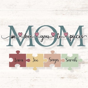 Kochamy Cię na kawałki, mama, dzieci, puzzle, 3 wersje kolorystyczne, spersonalizowane według Twojego własnego Svg, Dzień Matki Svg, spersonalizowana płytka mamy Svg