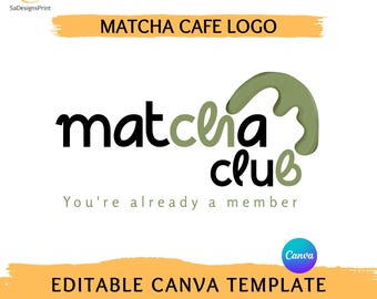 Matcha Cafe Logo Canva Template, Matcha Shop Branding, Editable Tea Business Logo, Matcha Bar Logo, Japanese Cafe Logo green food logo