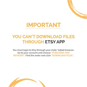 May include: A white background with a yellow circle at the top and bottom of the image. The text "IMPORTANT" is in black bold letters. The text "YOU CAN'T DOWNLOAD FILES THROUGH ETSY APP" is in black bold letters. The text "You must login to Etsy through your mob/ tablet browser, Go to your account and choose "PURCHASE AND REVIEWS". Find the order and click "DOWNLOAD FILES"." is in black letters.