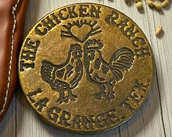Old West The Chicken Ranch Saloon Brothel La Grange, Texas TOKEN Solid brass