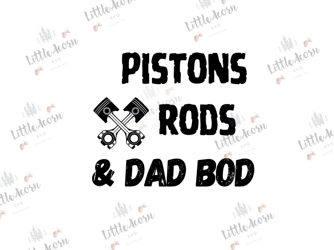Pistons Rods Dad Bod PNG SVG, Instant Download Transparent Clipart File