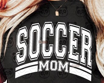 Soccer Mom Png Svg Dxf, Soccer Mama TShirt Svg, Soccer svg cut file, Varsity Soccer Mom svg, Soccer Era Svg, Soccer Mama Svg Png Sublimation