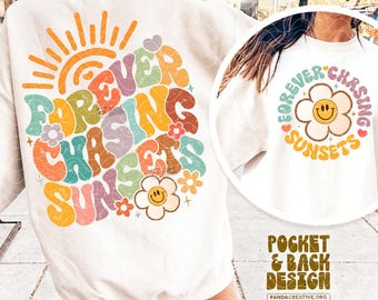 Forever Chasing Sunsets, Floral Summer SVG PNG, Retro Vacation Beach Shirt png Design, Groovy Aesthetic Summer png DTF Transfer Download
