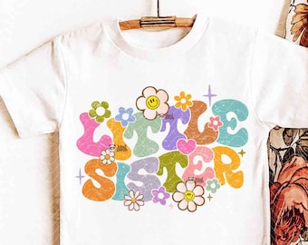 Floral Retro Little Sister PNG Sublimation, Groovy Lil Sis Shirt Design, Cute Retro Birthday Sister png, DTF Transfer, Digital Download