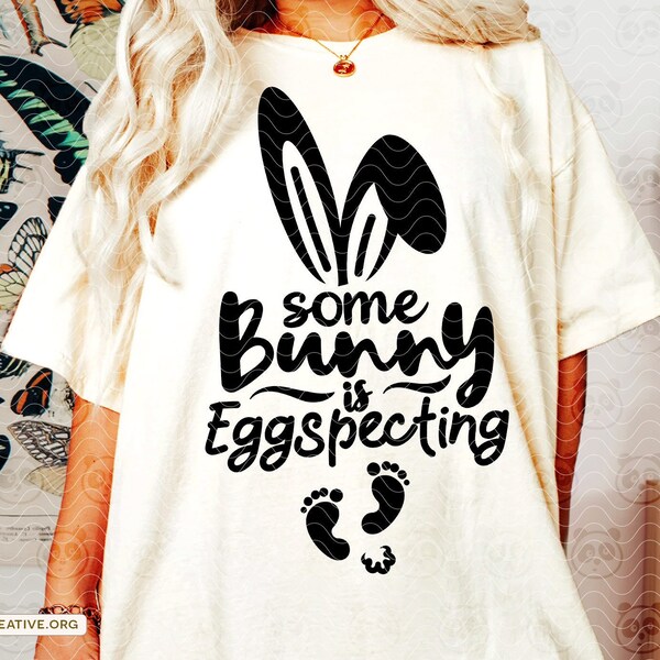 Some Bunny is Eggspecting SVG PNG, Easter Baby Expecting Sublimation, Funny Pregnancy Announcement, Maternity T-shirt Cricut Cutting File