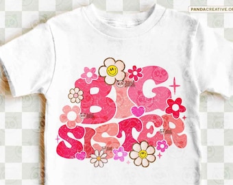 Pink Floral Big Sister PNG Sublimation, Retro Sister Shirt Design, Cute Groovy Birthday Sister png, DTF Transfer, Big Sis png Download