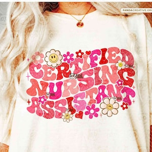 Floral CNA png, Pink Certified Nursing Assistant, Retro CNA Sublimation, Groovy Nurse Shirt Design, Boho Nursing DTF Transfer