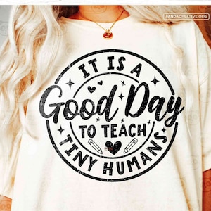 Lustiger Lehrer SVG PNG DXF, es ist ein guter Tag, kleine Menschen zu unterrichten, Lehrerleben svg, Lehren Zitate T-shirt png, Lehren svg cut Datei Download