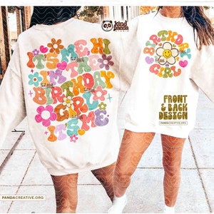 Ich bin es, Hallo, ich bin das Geburtstagskind PNG, Retro Geburtstagsparty PNG, Groovy Geburtstagskind Vorderseite Rückseite Shirt Sublimation, Blumen Bday Teenager PNG