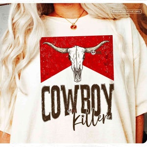 Vintage Cowboy Killer PNG Sublimation, Distressed Western T-Shirt Hoodie Design, Texas Ranch, Country Girls Trip, Bull Skull DTF Transfer