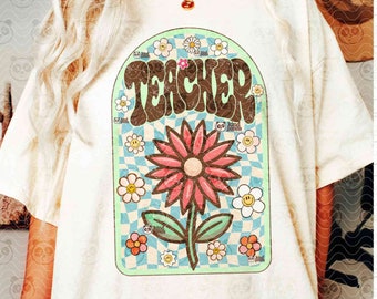 Adorable Teacher PNG, Vintage Teacher Shirt PNG Sublimation, Retro Floral Teaching png, Back to school png Download, Floral Teacher png