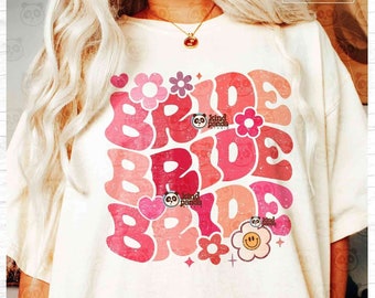 Pink Floral Bride SVG PNG Sublimation, Retro Bride png Shirt Design, Girls Trip Bachelorette Party, Team Bride Cut File DtG DTF Transfer
