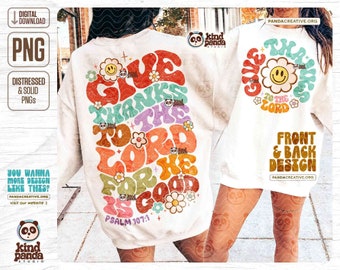 Give Thanks To the Lord PNG, Front & Back Fall Thanksgiving Shirt Design, Groovy Christian Autumn, Floral Bible Verse, Retro Jesus png