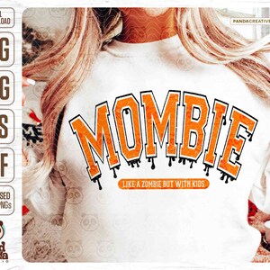 Distressed Mombie PNG SVG, Retro Halloween Mom Shirt Sublimation, Fall png, Spooky Mama svg, halloween svg, Varsity Font Spooky svg download