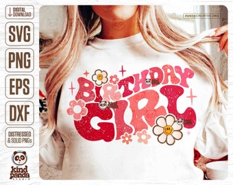 Floral Birthday Girl PNG SVG Retro Sublimation, Groovy Birthday Princess, Happy Birthday Party Shirt Design, Cute Girls Bday DTF Cut File