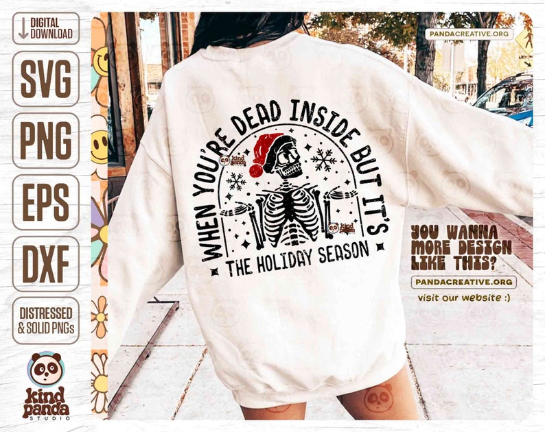 May include: Cream-colored sweatshirt with a graphic featuring a skeleton wearing a Santa hat, with the text "WHEN YOU'RE DEAD INSIDE BUT IT'S THE HOLIDAY SEASON." The design includes snowflakes and stars.