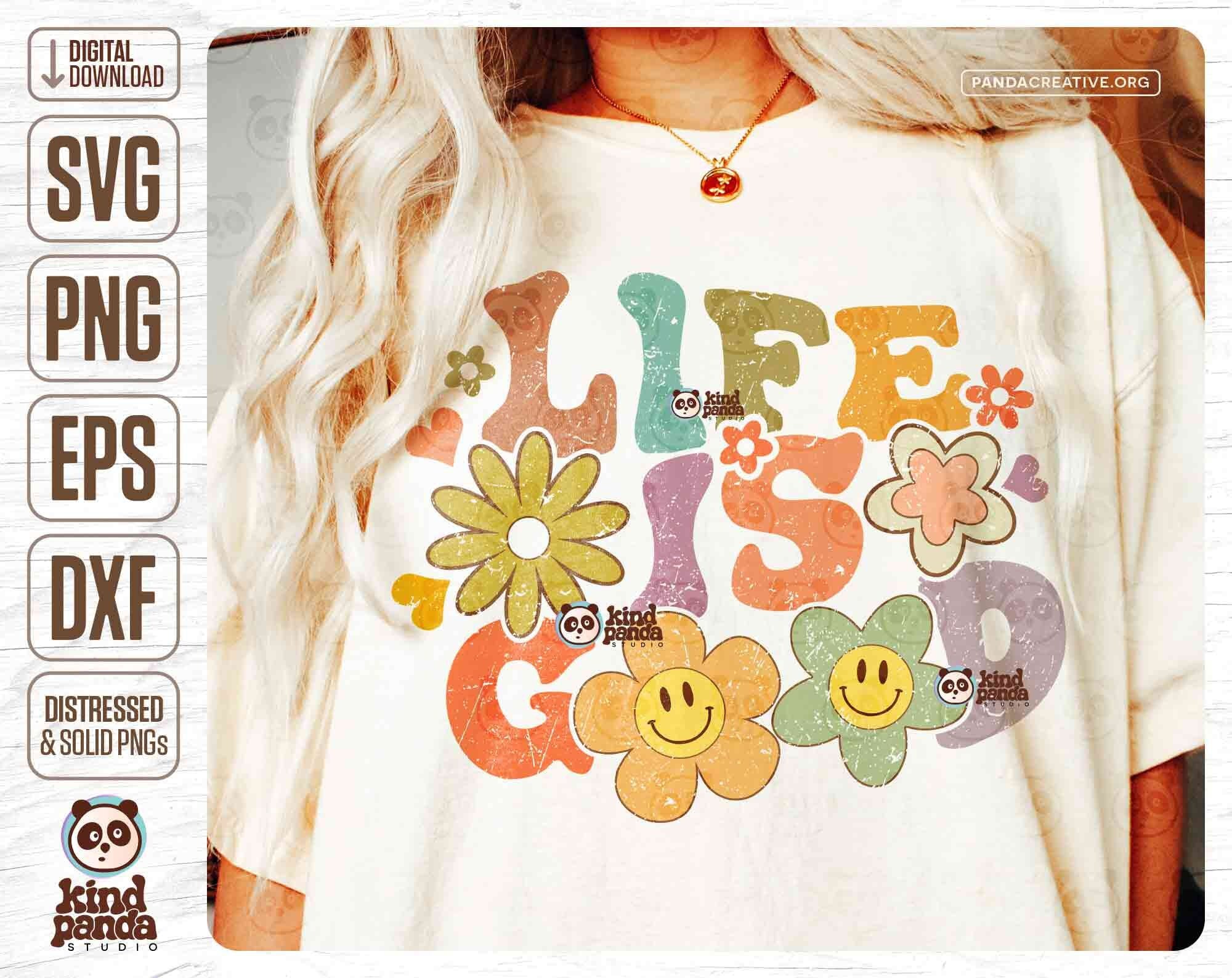 Floral Life is Good SVG PNG Sublimation, Retro Summer Shirt Design ...