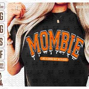 Distressed Mombie PNG SVG, Retro Halloween Mom Shirt Sublimation, Fall png, Spooky Mama svg, halloween svg, Varsity Font Spooky svg download