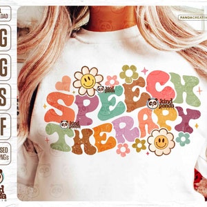 Floral Speech Therapy PNG SVG, Retro Shirt Design, Boho Assistant Therapist Sublimation, Groovy Speech Language Pathologist, Dtf Transfer