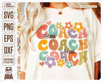 Floral Coach SVG PNG Sublimation / Retro Cheer Coach Shirt Design, Boho Coach png, Groovy Coach Life svg, Cheerleader Coach svg cut file