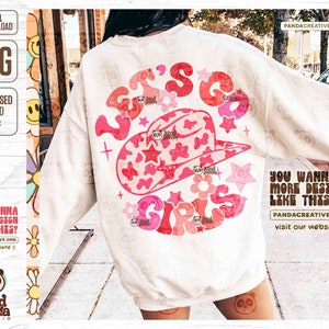 Let's Go Girls, Vintage Pink Cowgirl Shirt PNG, DTF Transfer Sublimation, Western Girls Trip, Howdy Bride Team, Country Bachelorette Party