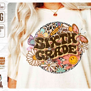 Retro Sixth Grade PNG, 6th grader png, Groovy 6th grade Teacher png, Leopard Print Kids / Girl Back to School Shirt Sublimation Design
