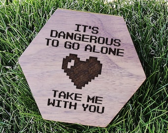 Its Dangerous To Go Alone Take Me With You! Heart Ring Box, Pixel Heart Ring Box, Elf Gamer Wood Box Heart Style Gamer Box, Lets go Together