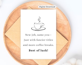 Funny New Job Card Printable Good Luck At Your New Job Card New Job Congrats Card Funny Goodbye Card Congrats New Job Going Away Card PDF