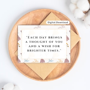 Sympathy Card Thinking of You Card Condolence Card Printable Quote Card Long Distance Card  Affirmation Card Miss you card support card