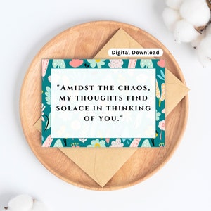 Thinking of You Card, Sympathy Card Printable Quote Card, Long Distance Card, Condolence Card, Affirmation Card, support card, foldable PDF