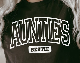 Aunties Bestie SVG PNG, Aunt Svg, Auntie Png, Aunty Svg, Varsity Auntie Svg, Shirt Design, Auntie Gifts, Auntie Sweatshirt, Sublimation