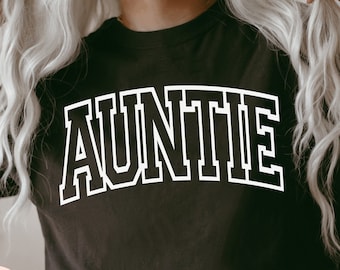 Auntie SVG PNG, Aunt Svg, Auntie Png, Aunty Svg, Varsity Auntie Svg, Auntie Shirt Design, Auntie Gifts, Auntie Sweatshirt, Sublimation