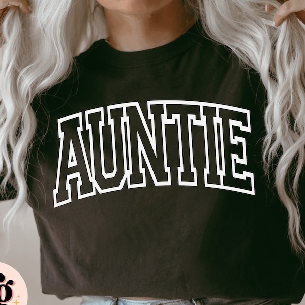 Auntie SVG PNG, Aunt Svg, Auntie Png, Aunty Svg, Varsity Auntie Svg, Auntie Shirt Design, Auntie Gifts, Auntie Sweatshirt, Sublimation