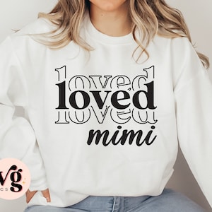 Mimi SVG PNG, Loved Mimi Svg, Mimi Vibes Svg, Mimi Life Svg, Mimi Mode Svg, Mimi Shirt Svg, Stacked Design, Instant Download, Sublimation