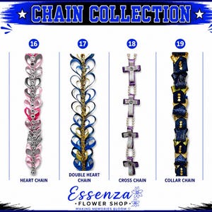 May include: A Chain Collection display featuring six decorative ribbons labeled 15 through 20: Spirit Chain with paw print, Heart Chain, Double Heart Chain, Cross Chain, Collar Chain, and Ruffle Braid. Essenza Flower Shop logo is at the bottom.