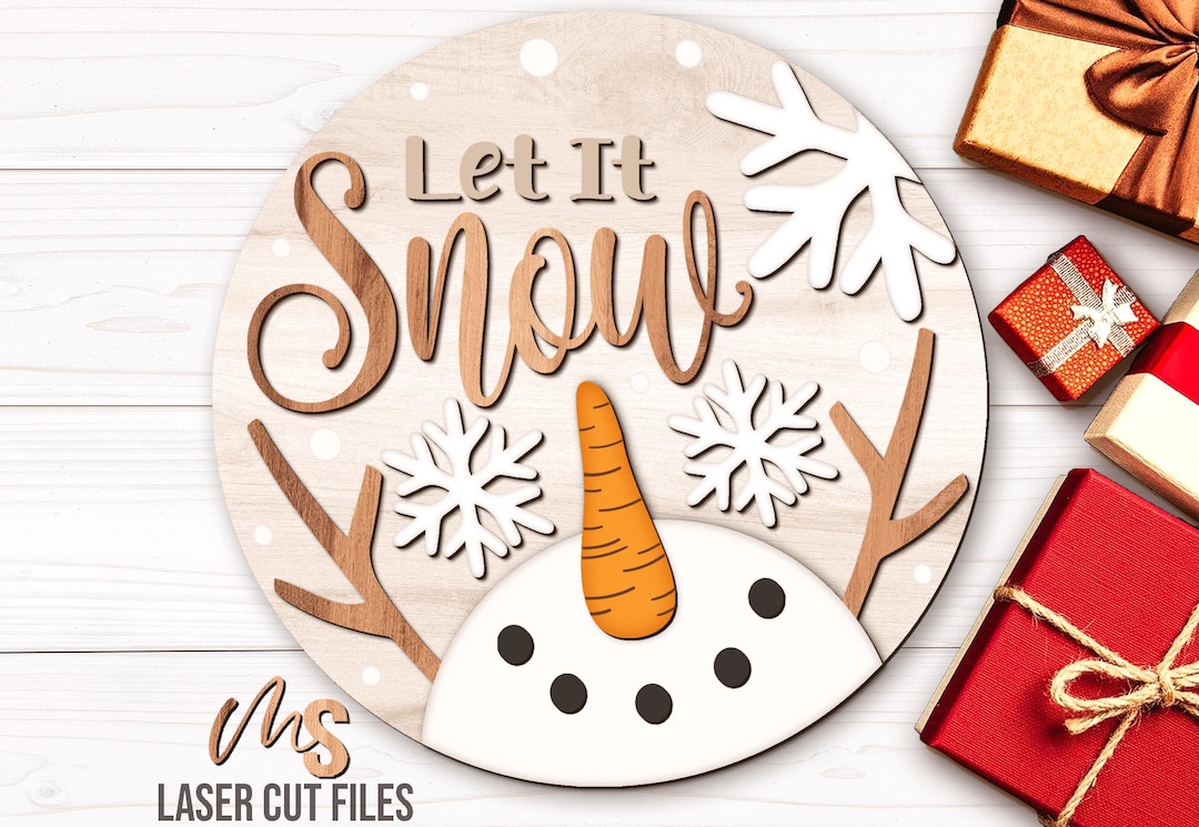 Let It Snow Snowman Sign SVG: Winter Door Hanger SVG Laser Cut Files ...