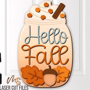 Mason Jar Hello Fall Door Hanger SVG - Fall Welcome Sign Svg - Fall Leaves Acorn Svg - Laser Cut Files - Fall Door Sign - Glowforge Cricut
