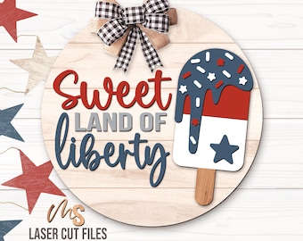 Ice Cream Patriotic Welcome Sign Svg - 4th Of July Door Hanger Svg - Popsicle Svg - 4th Of July Svg - Laser Cut Files - Glowforge Files