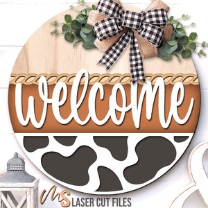Cow Print Welcome Sign Svg - Cow Door Hanger SVG - Laser Cut Files - Cow Print Svg - Farmhouse Cow Door Sign Svg - Glowforge Cricut