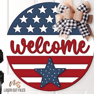 Signe patriotique de bienvenue SVG - 4 juillet accroche-porte Svg - 4 juillet Svg - drapeau américain Svg - décor 4 juillet - fichiers découpés au Laser