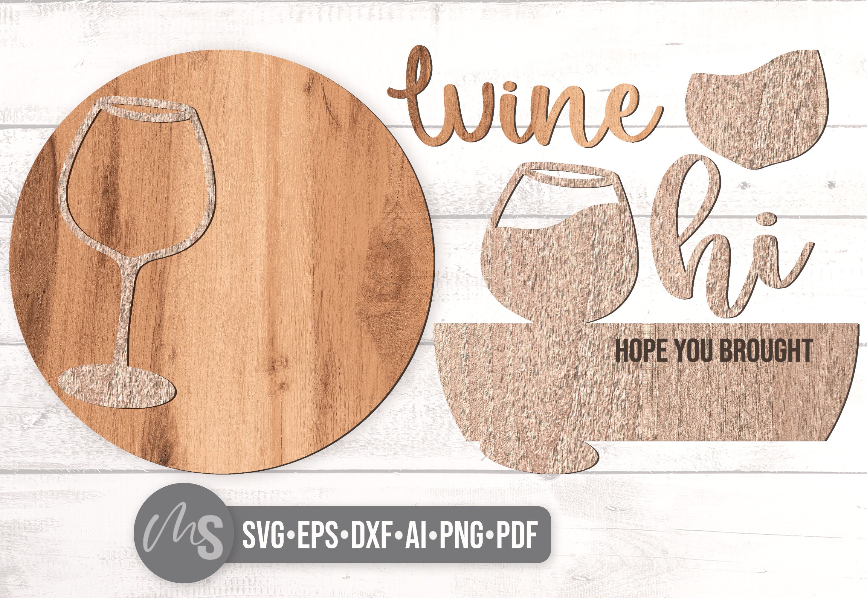 Wine Door Hanger SVG - Welcome Sign Svg - Hope You Brought Wine Svg ...